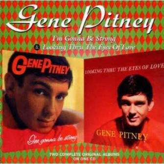 Pitney ,Gene - 2on1 I'm Gonna Be Strong / Looking Touch